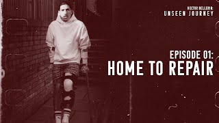 EP1 Home To Repair Unseen Journey Hector Bellerin [upl. by Ardnuat]