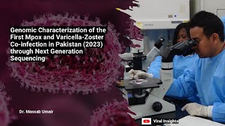 Genomic characterization of the first MPXV and VZV co‐infection in Pakistan through NGS [upl. by Ydissac]