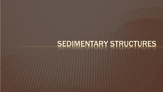 Sedimentary Structures [upl. by Bennett]