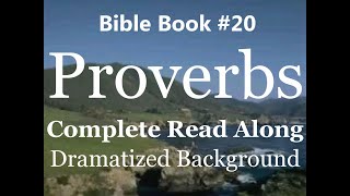 Bible Book 20 Proverbs Complete  King James 1611 KJV Read Along  Diverse Readers Dramatized Theme [upl. by Haduj]