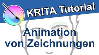 Krita Tutorial Animation  Zeichnungen animieren amp Video speichern  Kostenlose Animationssoftware [upl. by Akiehsal61]