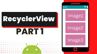 RecyclerView Android  Part 1  Display Images using RecyclerView [upl. by Aracat]