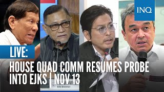 LIVE House quad comm resumes hearing on EJK drug war  Nov 13  Part 2 [upl. by Aiekal]