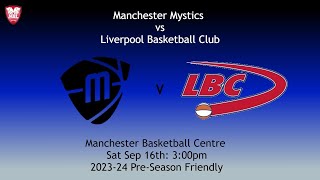 Manchester Mystics v Liverpool Basketball Club PreSeason Friendly [upl. by Corbie]