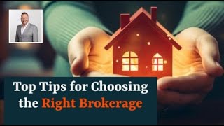 Top Tips for Choosing the Right Brokerage [upl. by Loren]