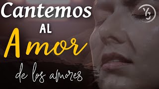 CANTEMOS AL AMOR DE LOS AMORES  Santísimo Sacramento Cantos para la MISA  MÚSICA CATÓLICA [upl. by Finley636]