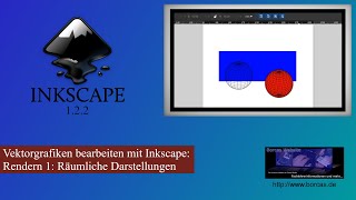 Vektorgrafikerstellung mit Inkscape – Rendern Teil 1 Räumliche Darstellungen [upl. by Deering]