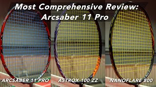 Yonex Arcsaber 11 Pro VS Astrox 100ZZ VS Nanoflare 800 [upl. by Esiralc]