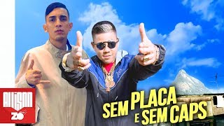 MC Lon e MC Bruninho da Praia  Sem Placa e Sem Caps DJ Guil Beats 2018 [upl. by Elkin]