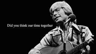 John Denver  My Sweet Lady with lyrics [upl. by Gnem]