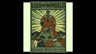 Lord of the World audiobook  part 5 [upl. by Joachim951]