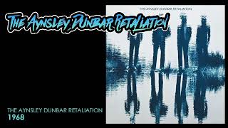 The Aynsley Dunbar Retaliation 1968 The Aynsley Dunbar Retaliation [upl. by Nbi]