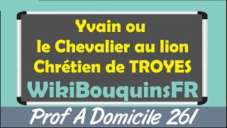 YVAIN OU LE CHEVALIER AU LION Chrétien de TROYES  Fiche Lecture WikiBouquinsFR [upl. by Guimond]