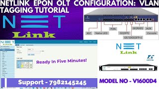 NetLink EPON OLT Configuration VLAN Tagging Tutorial [upl. by Teerpnam]