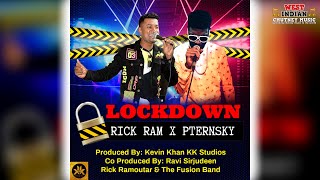 Rick Ramoutar X Pternsky  Lockdown 2022 Chutney Soca [upl. by Yonah]