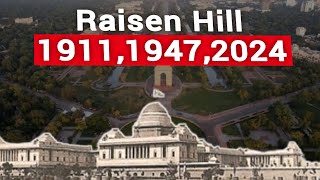 Untold story of Raisina Hill  History of Raisen hill [upl. by Waal618]