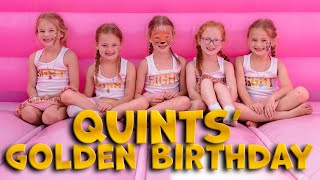 Quints Golden Birthday Blowout [upl. by Chu]