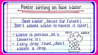 Poster Writing on save water  Poster Writing  Poster Writing in EnglishFormat  Poster Making [upl. by Tlok695]