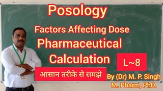 Posology  Dose Calculation  Pharmaceutics  Pharmaceutical Calculation  L6 [upl. by Damiano972]