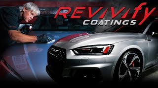 Revivify Coatings  The Next Generation in Ceramic Coatings [upl. by Saberhagen]