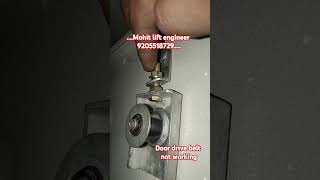 Lift ki Door drive belt not working repair lifts viral reels popular video tranding ❤️❤️ [upl. by Retluoc548]