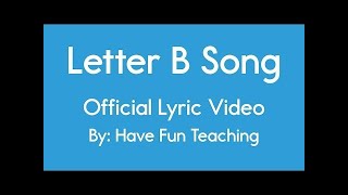 Alphabet Song Official Lyric Video by Have Fun Teaching [upl. by Syramad811]