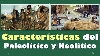 ⭐Características del Paleolítico y Neolítico 📗 aulamedia Historia [upl. by Naitsihc695]