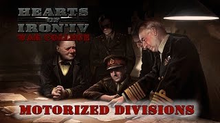 Hearts of Iron IV Motorized Division Design Guide  War College 205 [upl. by Eillehs]