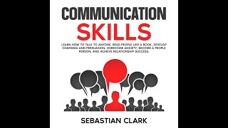 Master Communication Skills  Full Audiobook [upl. by Asaeret]