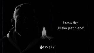 Pezet ft Hey  Nisko jest niebo Mtsvsky Remix [upl. by Kale]