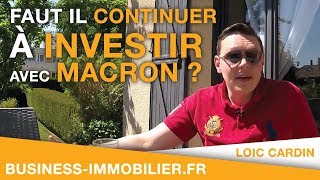 La vérité sur le Programme Immobilier de Macron  Faut il continuer à investir en 2017 [upl. by Burkle641]