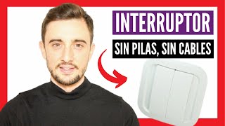 ¿Cómo funciona un INTERRUPTOR INTELIGENTE sin Pilas y sin Cables [upl. by Onihc]