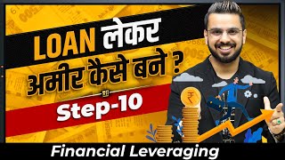 Financial Leveraging  Loan amp Investment of Money  Financial Education [upl. by Encratis]