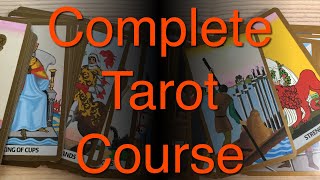 Complete Tarot Card Reading Course  part 1 [upl. by Constancy]