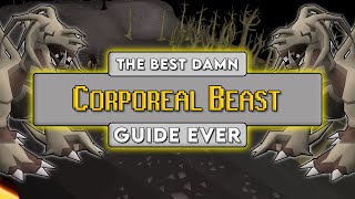 OSRS Corporeal Beast Guide 2021 [upl. by Anelam581]