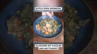 Dutch Oven Grünkohl  Klassiker mit Kassler und Mettwurst dutchoven grünkohl shorts [upl. by Banks849]