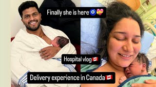 Hospital vlog🇨🇦 Finally baby is here🤰❤️ Delivery experience in Canada🇨🇦 [upl. by Reade838]