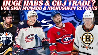 Huge NHL Trade Rumours  Huge Habs amp CBJ Trade Zegras to Bruins Pens Oilers  VGK Sign McNabb [upl. by Sucitivel]