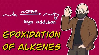 Epoxidation of Alkenes [upl. by Maxi]