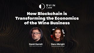 DWealth Education  dVIN Labs How Blockchain is Transforming the Economics of the Wine Business [upl. by Sihtam]