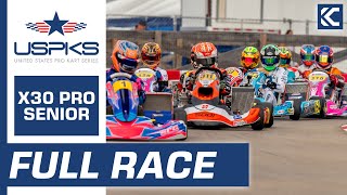 2023 US Pro Kart Series Round 4 Full Race X30 Pro Senior [upl. by Erskine]