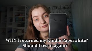 WHY I returned my Kindle Paperwhite in the same day [upl. by Ernie]