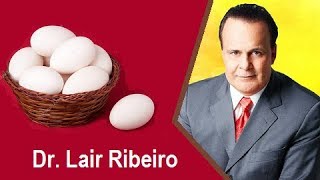 Como preparar o ovo para comer  Dr Lair Ribeiro [upl. by Anyt]