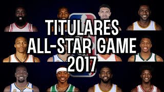 PALPITES sobre os TITULARES do ALLSTAR GAME 2017 [upl. by Acinhoj20]