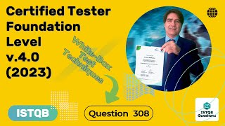 ISTQB Foundation level v40 2023 Question 308 [upl. by Akenor]