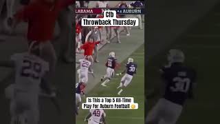 Is “THE KICK 6” a Top 5 Play in Auburn Football History  CFB Throwback Thursday [upl. by Ademordna]