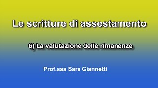 Le scritture di assestamento 6 La valutazione delle rimanenze [upl. by Reisch992]