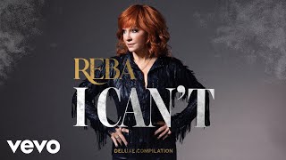 Reba McEntire  I Cant Vocal Only  Audio [upl. by Assira286]