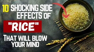 quotIs Rice Ruining Your Health Shocking Side Effectsquot [upl. by Nylicaj]