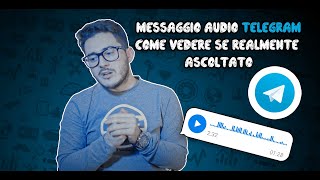 MESSAGGI VOCALI TELEGRAM trucco per vedere se davvero è stato ascoltato e quando 2020 [upl. by Joacimah180]